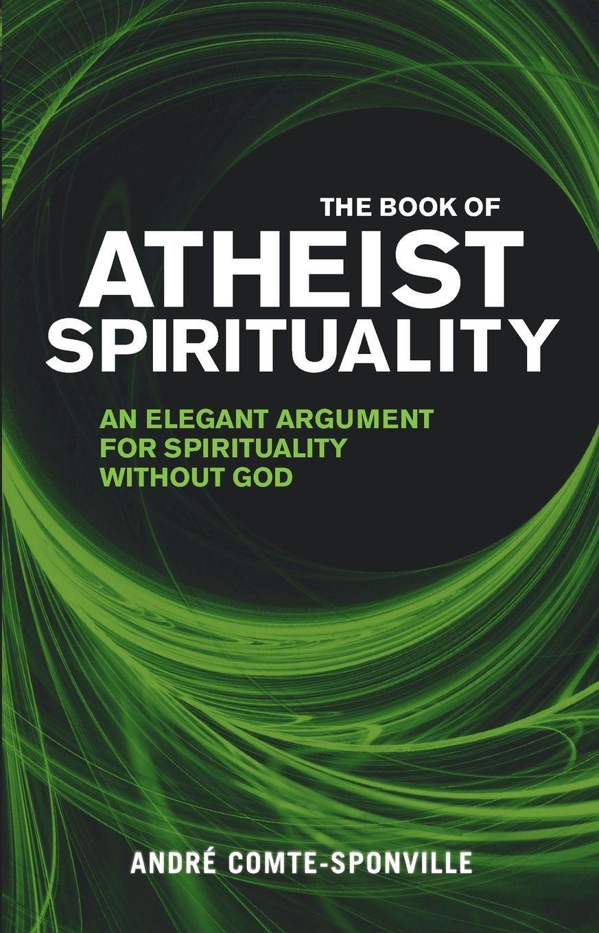 Vorderes Coverbild The Book of Atheist Spirituality