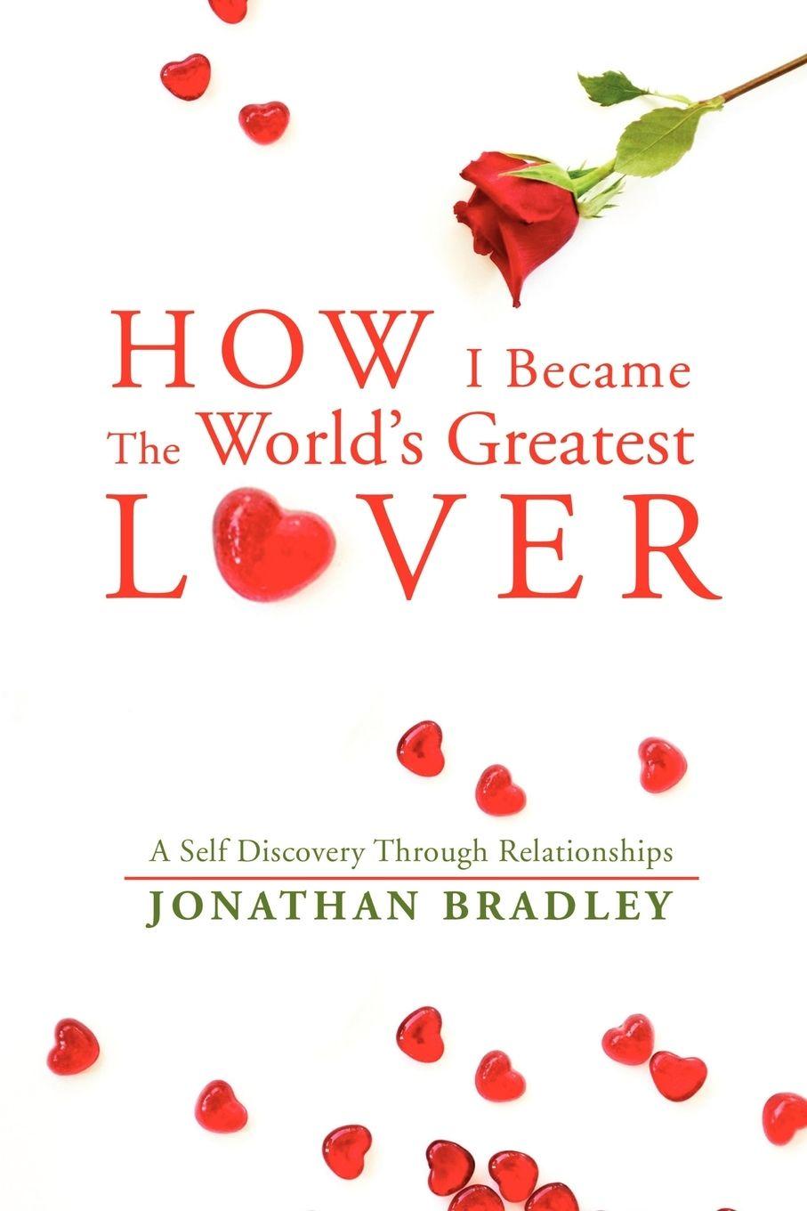 Vorderes Coverbild How I Became the World's Greatest Lover