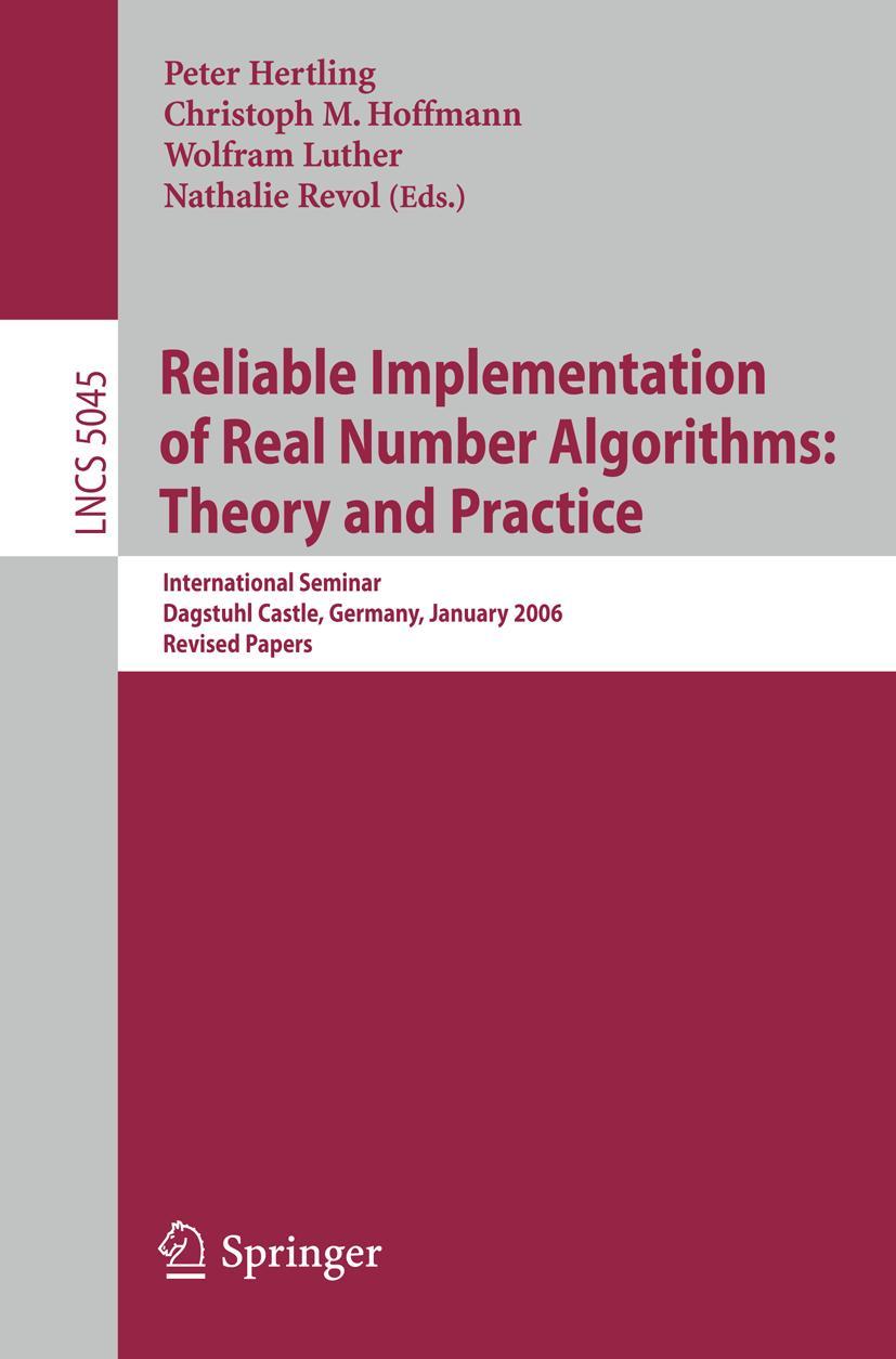 Vorderes Coverbild Reliable Implementation of Real Number Algorithms: Theory and Practice