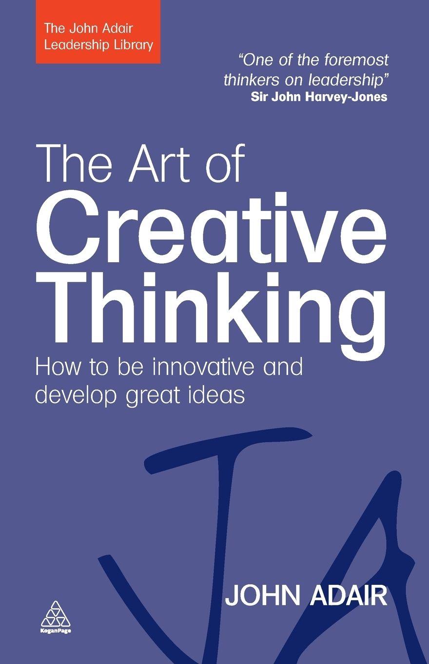 Vorderes Coverbild The Art of Creative Thinking