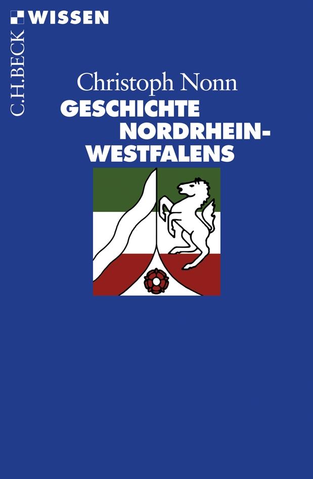 Vorderes Coverbild Geschichte Nordrhein-Westfalens
