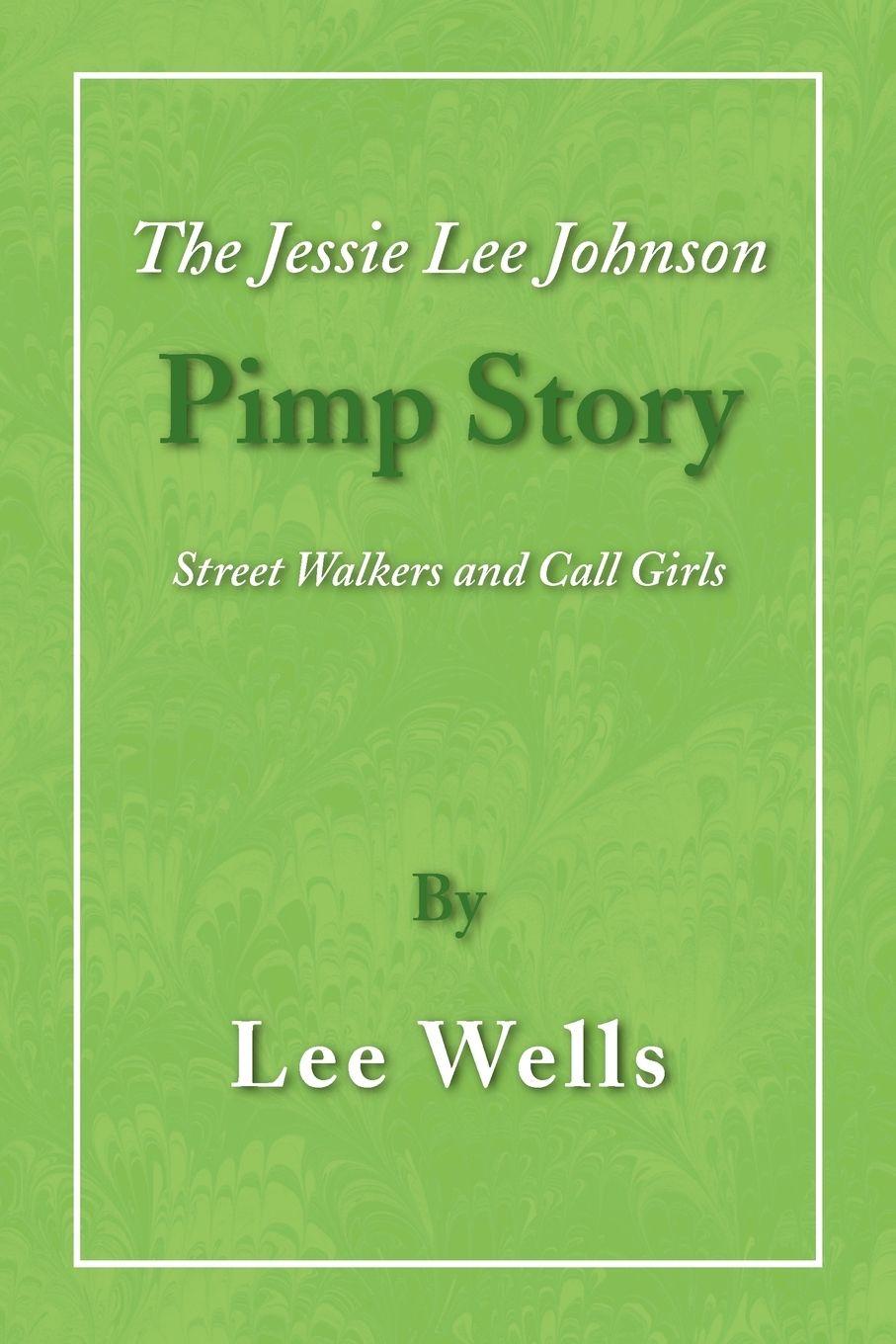 Vorderes Coverbild The Jessie Lee Johnson Pimp Story