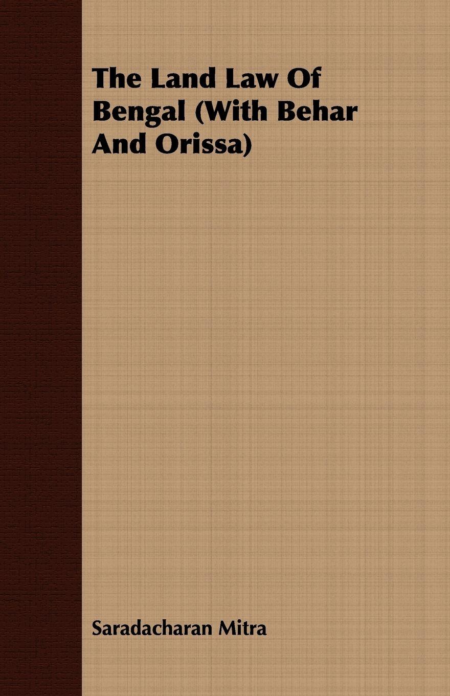 Vorderes Coverbild The Land Law Of Bengal (With Behar And Orissa)