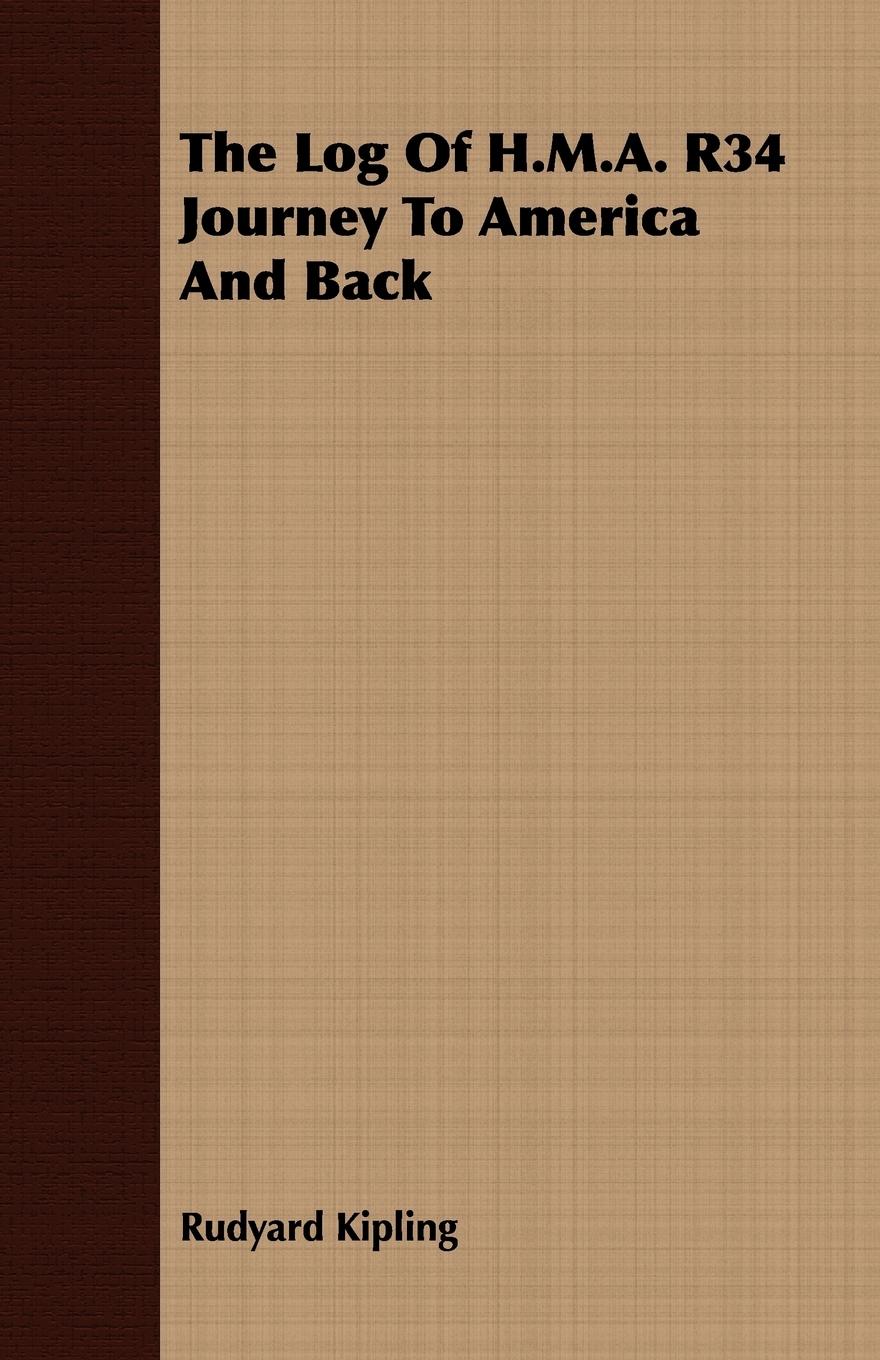 Vorderes Coverbild The Log of H.M.A. R34 Journey to America and Back