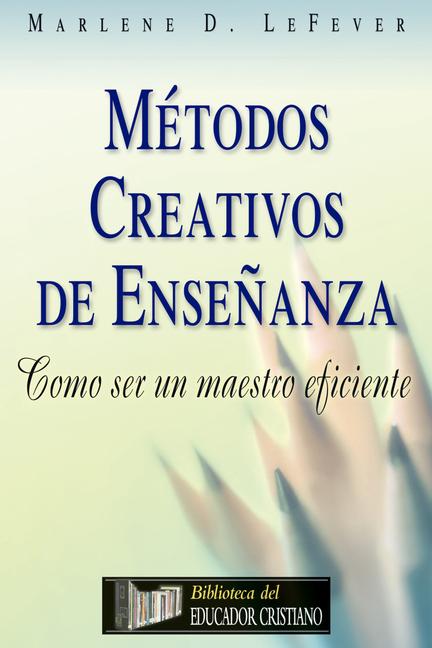 Vorderes Coverbild Métodos Creativos de Enseñanza
