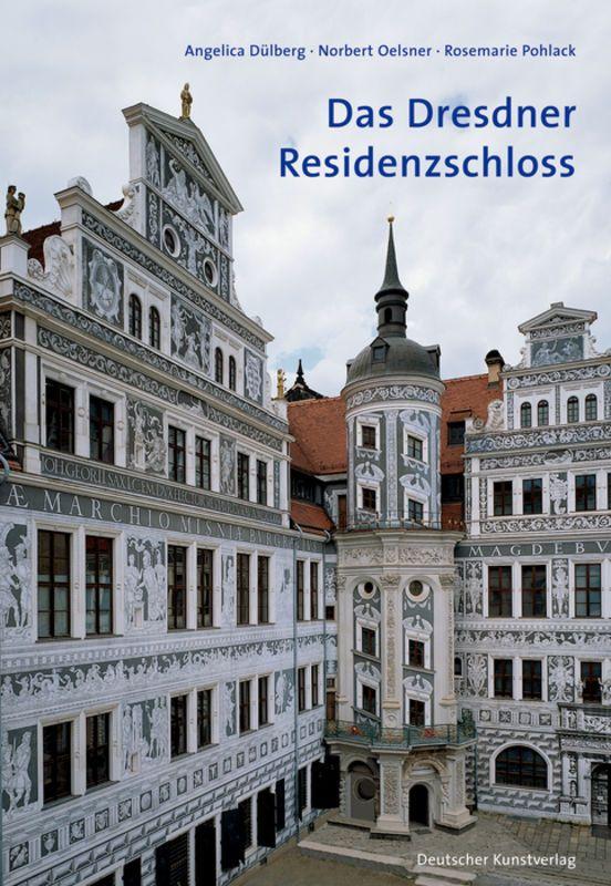 Vorderes Coverbild Das Dresdner Residenzschloss
