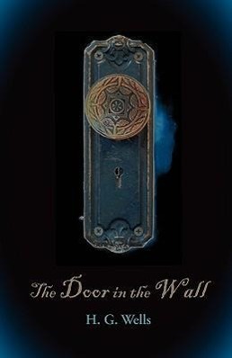 Vorderes Coverbild The Door in the Wall, Large-Print Edition