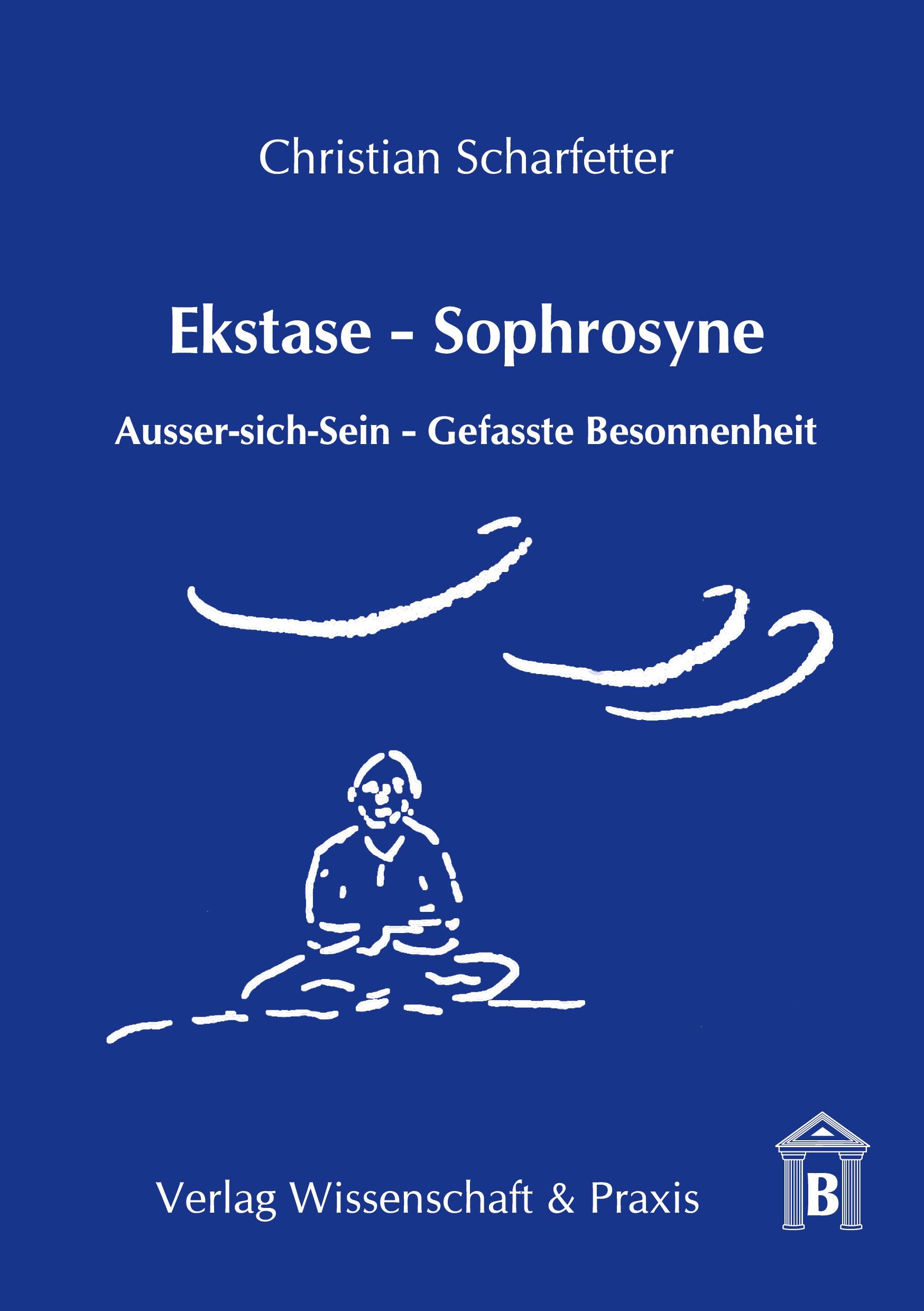 Vorderes Coverbild Ekstase - Sophrosyne