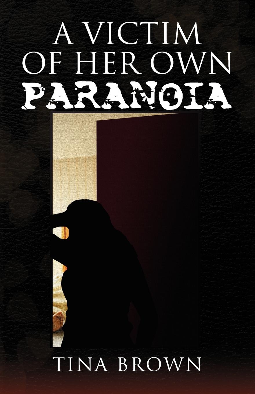 Vorderes Coverbild A Victim of Her Own Paranoia