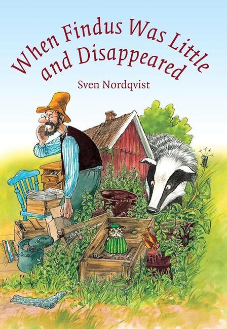 Vorderes Coverbild When Findus Was Little and Disappeared