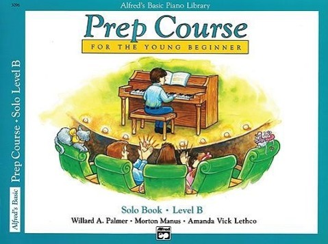 Vorderes Coverbild Alfred's Basic Piano Library Prep Course Solo B