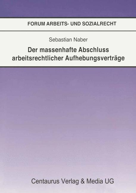 Vorderes Coverbild Der massenhafte Abschluß arbeitsrechtlicher Aufhebungsverträge