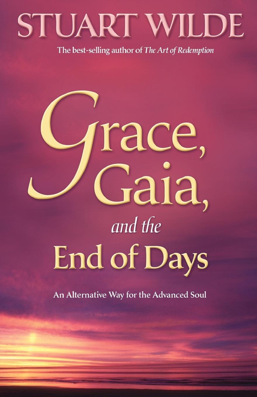 Vorderes Coverbild Grace, Gaia, and the End of Days