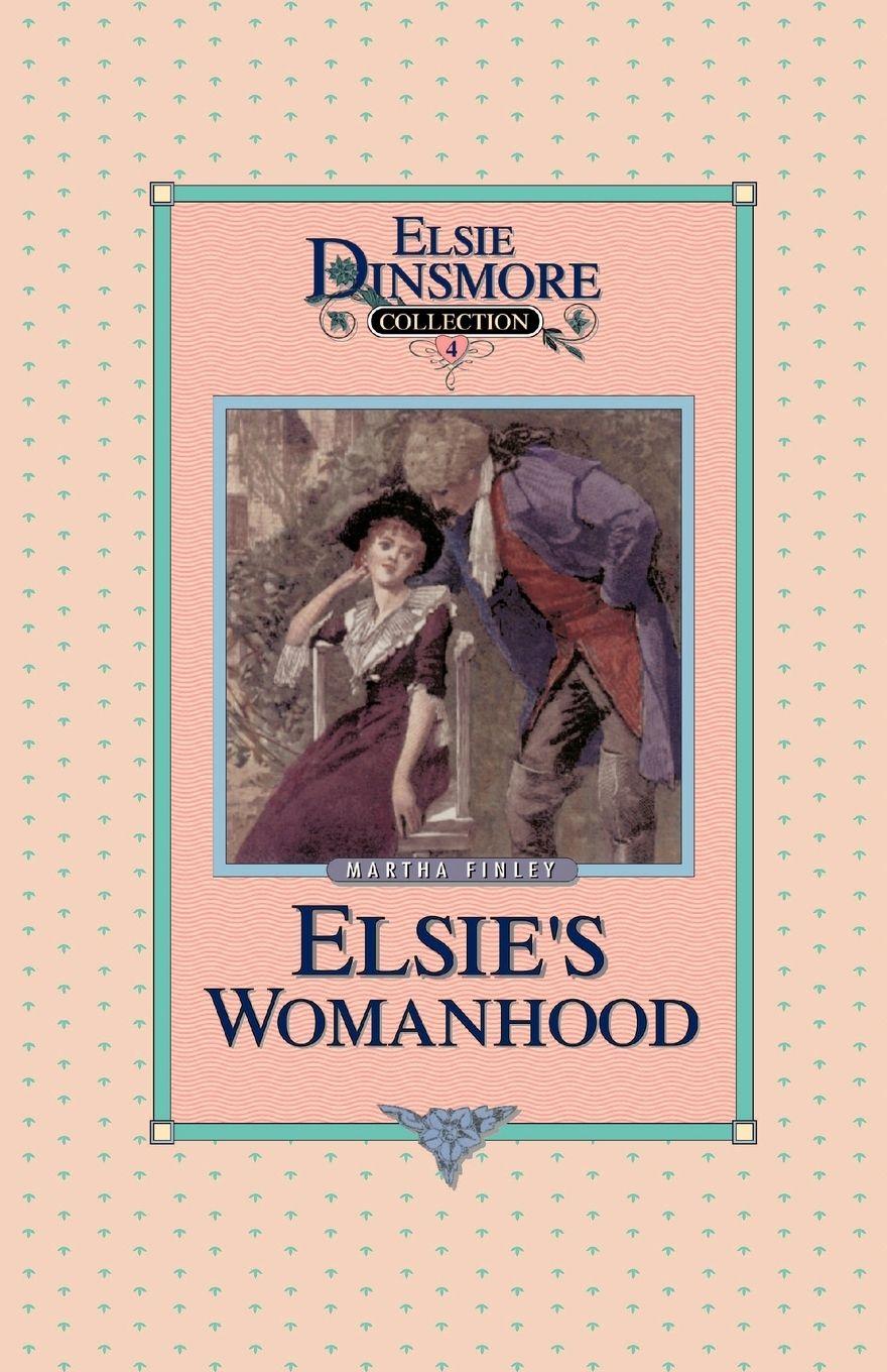 Vorderes Coverbild Elsie's Womanhood, Book 4