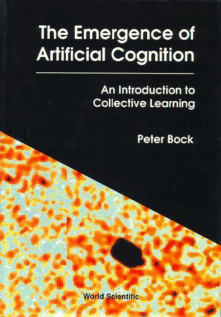 Vorderes Coverbild Emergence of Artificial Cognition, The: An Introduction to Collective Learning