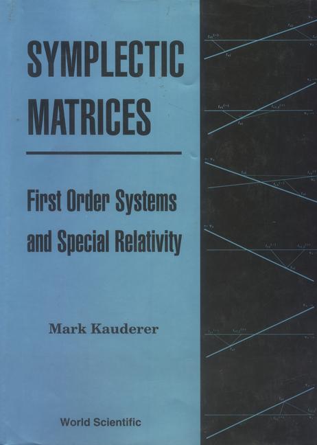 Vorderes Coverbild Symplectic Matrices, First Order Systems and Special Relativity