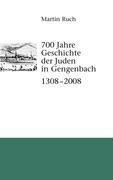 Vorderes Coverbild 700 Jahre Geschichte der Gengenbacher Juden 1308 - 2008