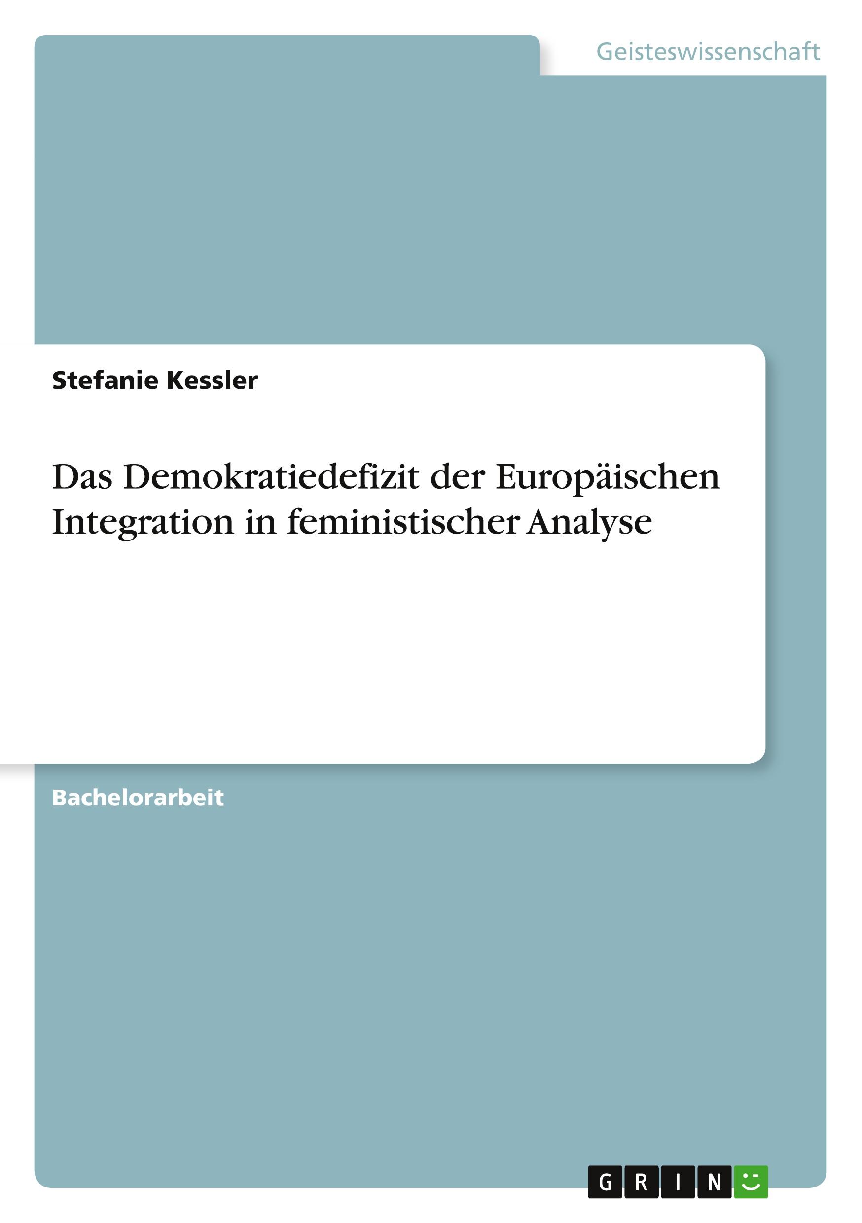 Vorderes Coverbild Das Demokratiedefizit der Europäischen Integration in feministischer Analyse