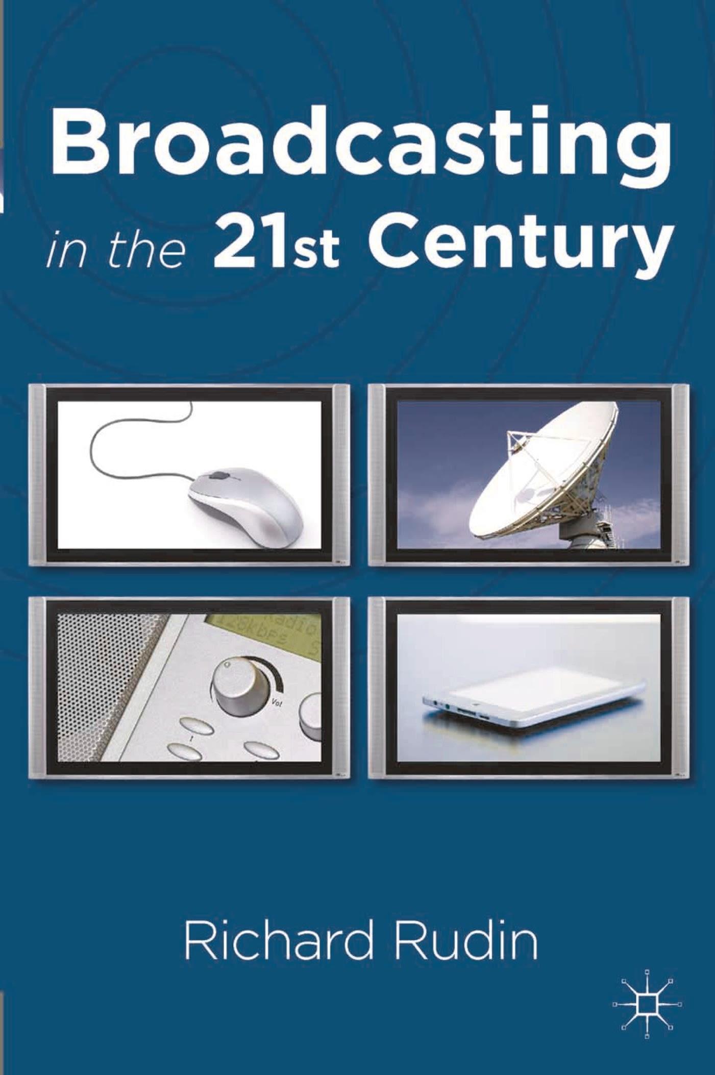 Vorderes Coverbild Broadcasting in the 21st Century