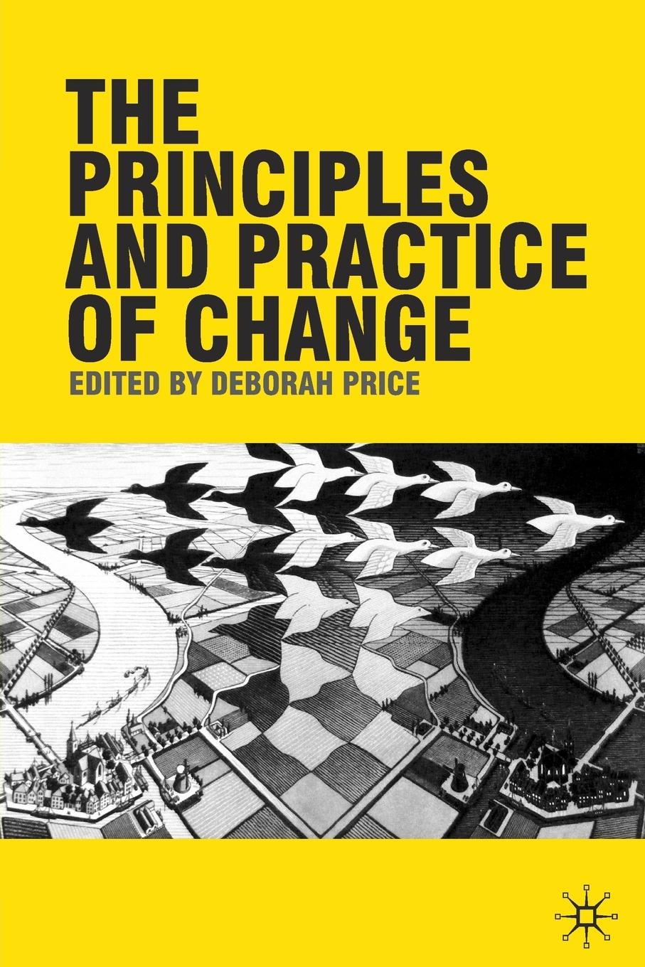 Vorderes Coverbild The Principles and Practice of Change
