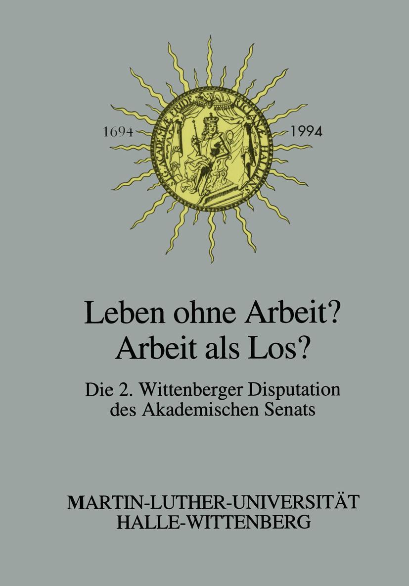 Vorderes Coverbild Leben ohne Arbeit? - Arbeit als Los?