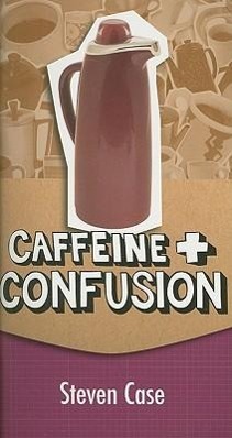 Vorderes Coverbild Caffeine and Confusion