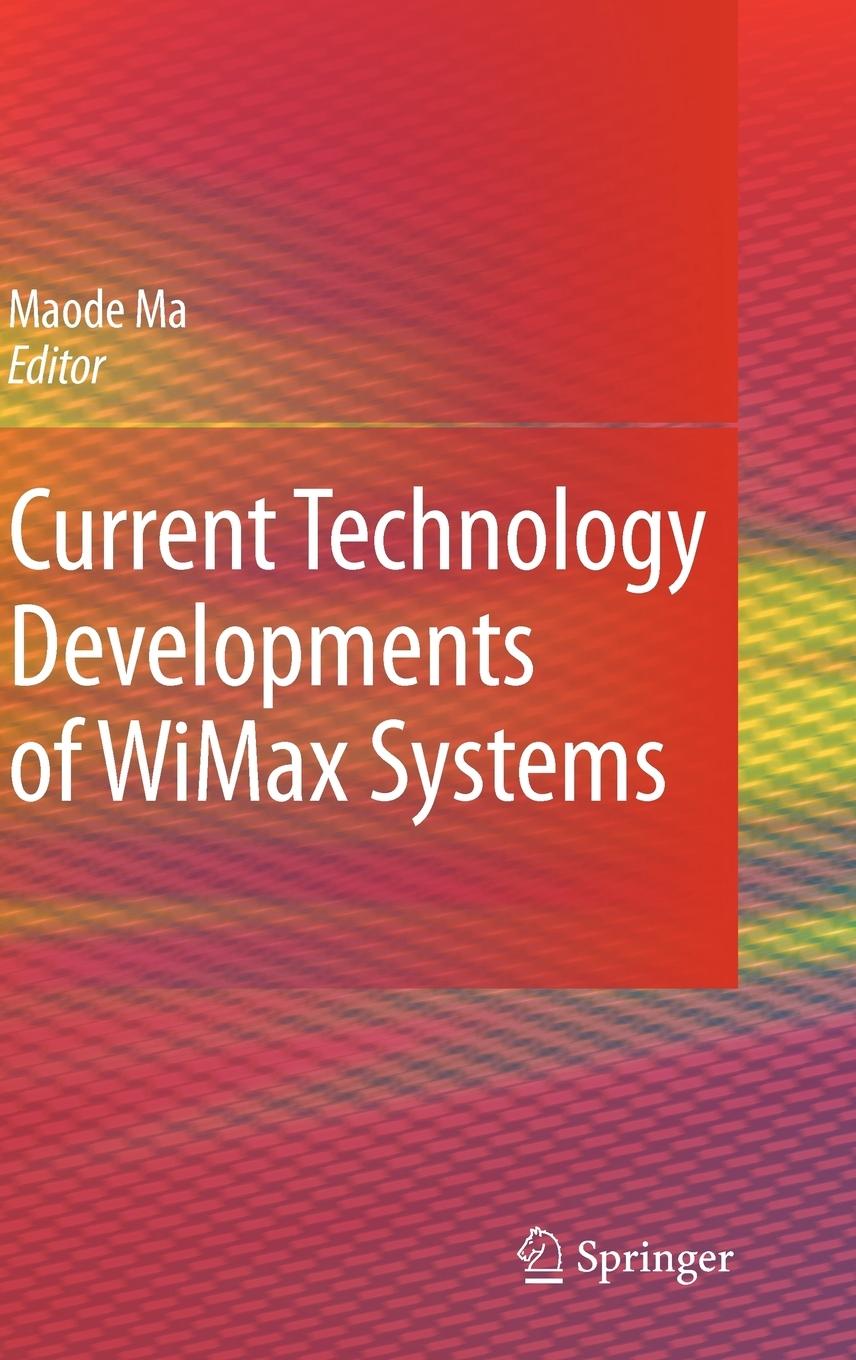Vorderes Coverbild Current Technology Developments of Wimax Systems