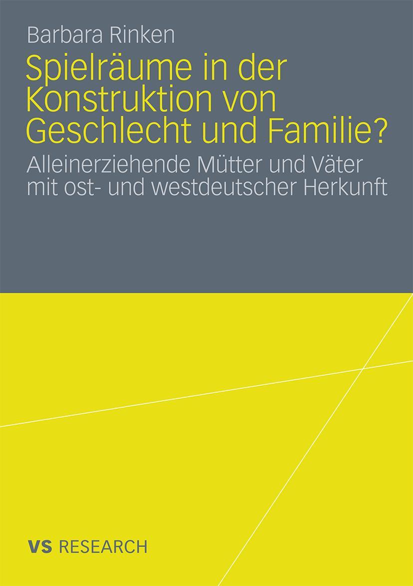 Vorderes Coverbild Spielräume in der Konstruktion von Geschlecht und Familie?