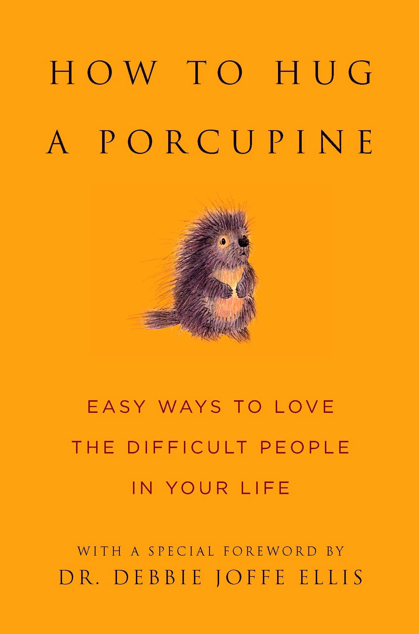 Vorderes Coverbild How to Hug a Porcupine