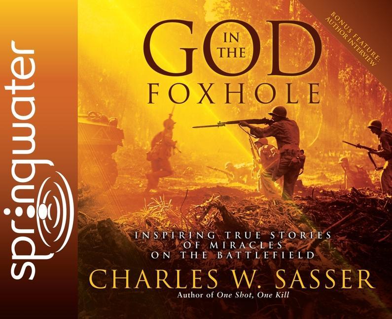 Vorderes Coverbild God in the Foxhole: Inspiring True Stories of Miracles on the Battlefield