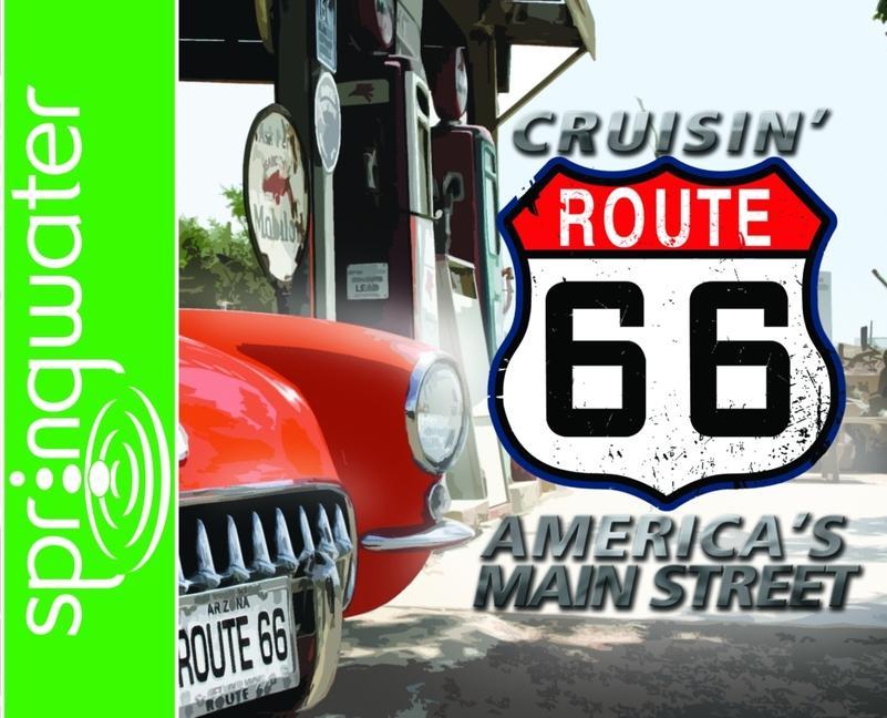 Vorderes Coverbild Cruisin' Route 66: America's Main Street