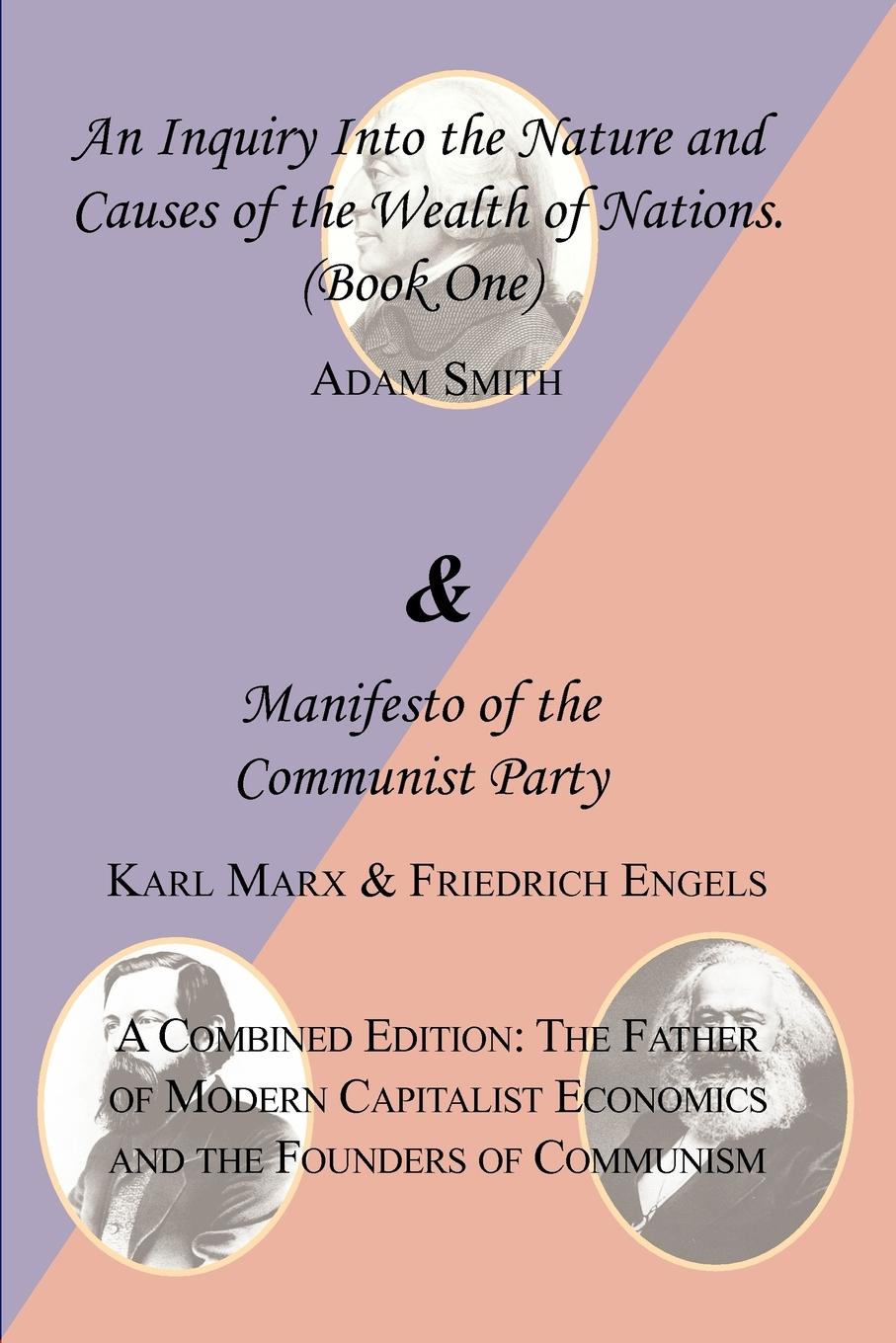 Vorderes Coverbild The Wealth of Nations (Book One) and the Manifesto of the Communist Party. a Combined Edition
