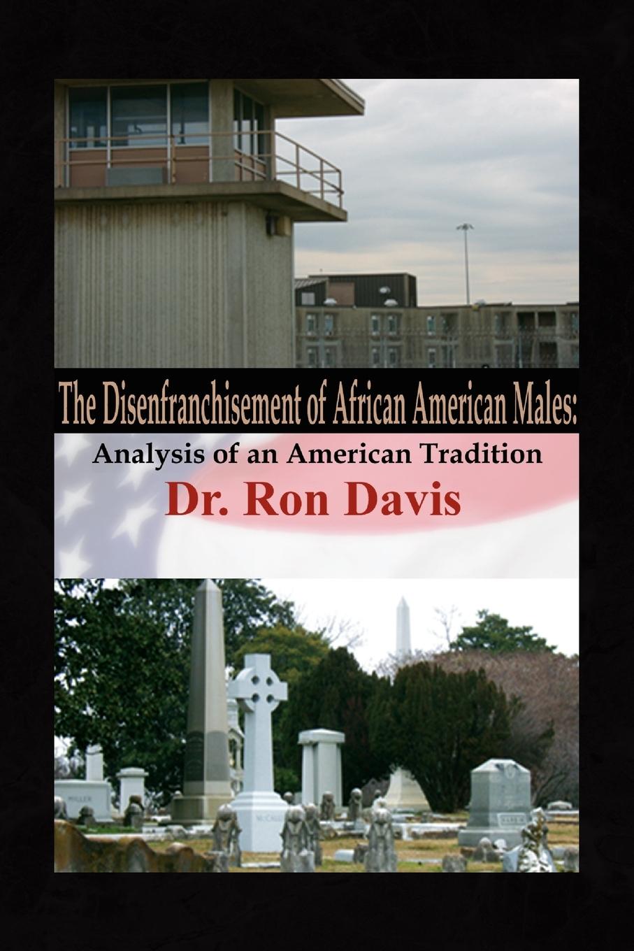 Vorderes Coverbild The Disenfranchisement of African American Males