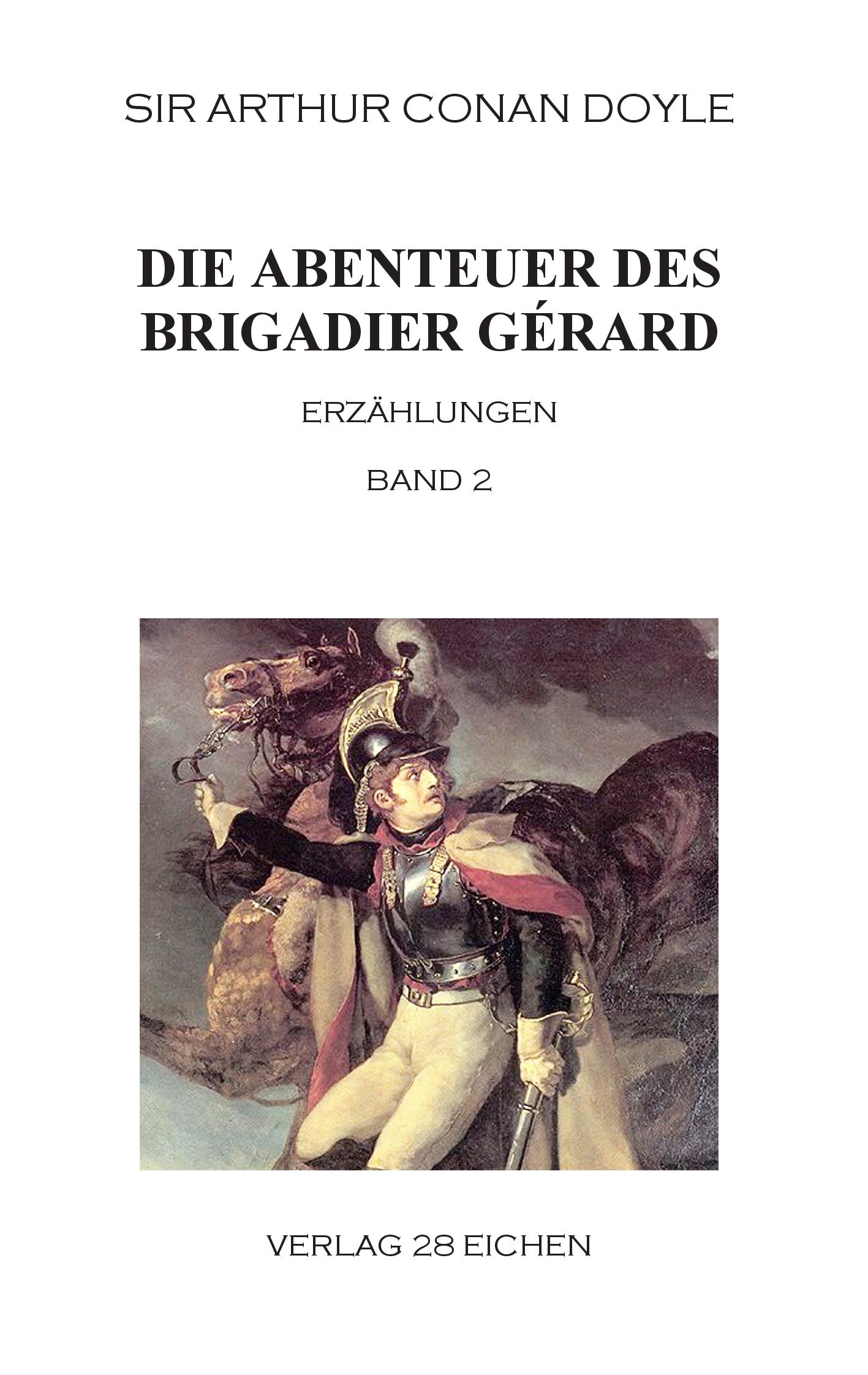 Vorderes Coverbild Die Abenteuer des Brigadier Gérard. Band 2