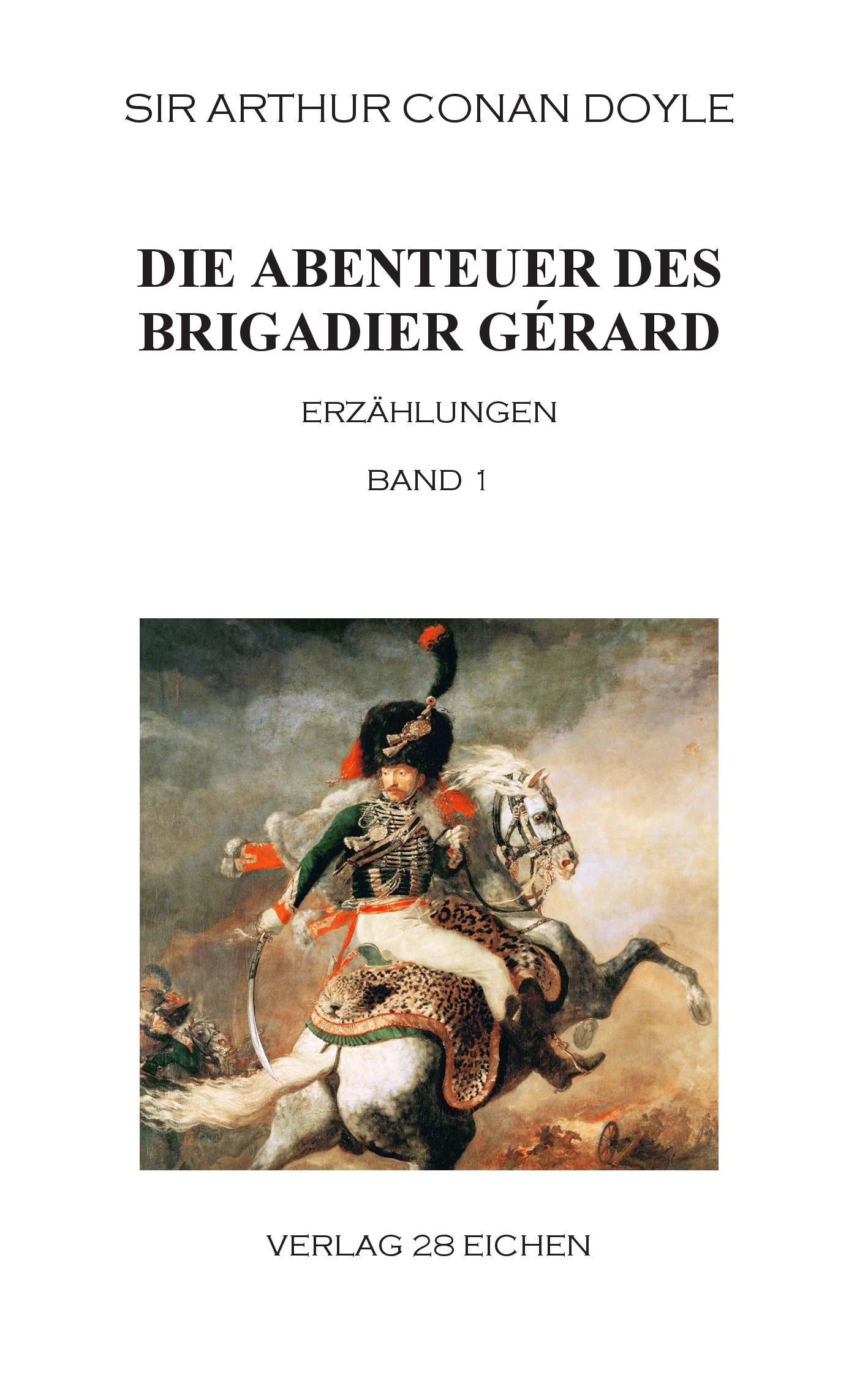 Vorderes Coverbild Die Abenteuer des Brigadier Gérard. Band 1