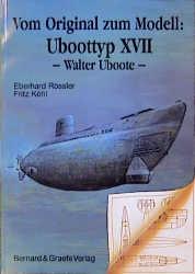 Vorderes Coverbild Vom Original zum Modell: Uboottyp XVII