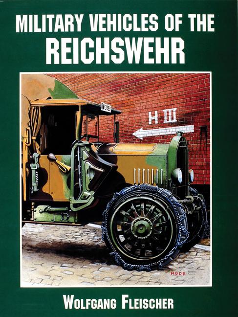 Vorderes Coverbild Military Vehicles of the Reichswehr