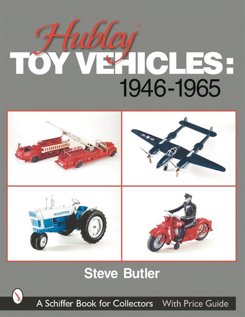 Vorderes Coverbild Hubley Toy Vehicles