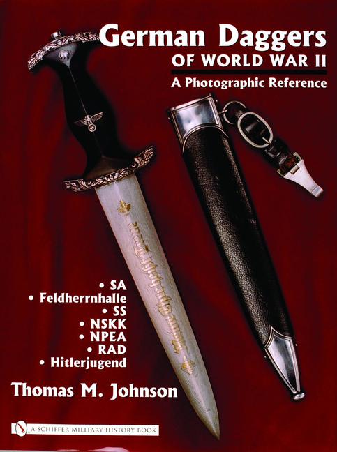 Vorderes Coverbild German Daggers of World War II - A Photographic Reference