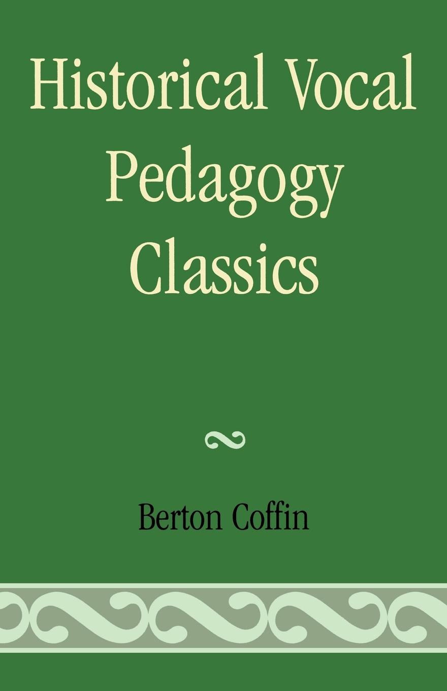 Vorderes Coverbild Historical Vocal Pedagogy Classics