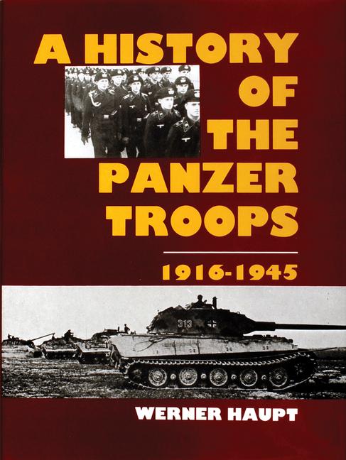 Vorderes Coverbild The History of the Panzer Troops 1916-1945