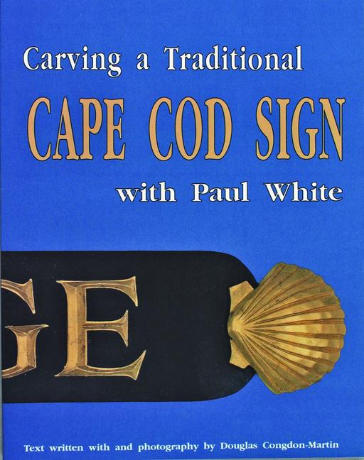 Vorderes Coverbild Carving a Traditional Cape Cod Sign