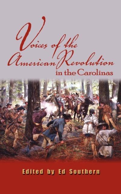 Vorderes Coverbild Voices of the American Revolution in the Carolinas