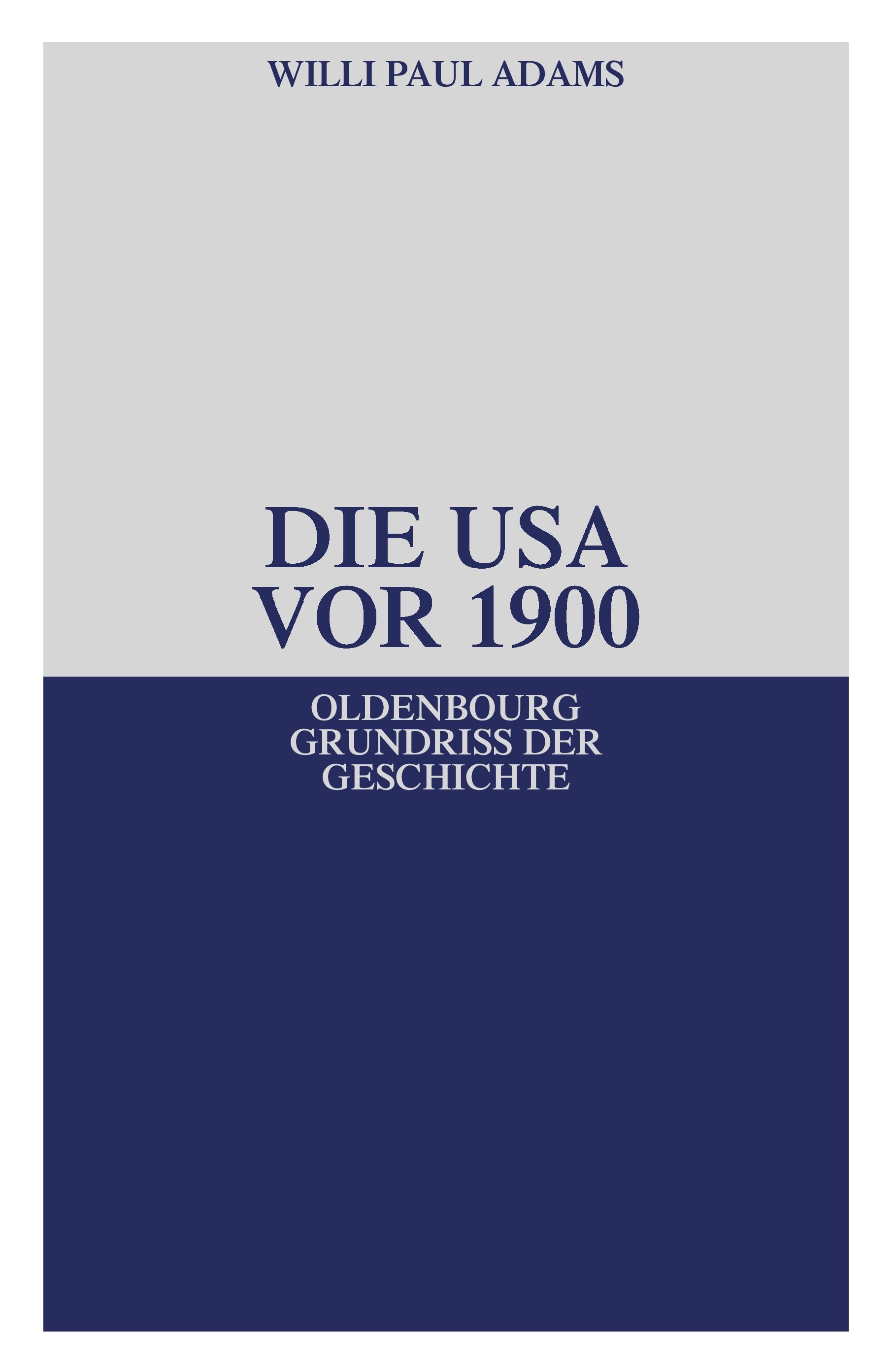 Vorderes Coverbild Die USA vor 1900