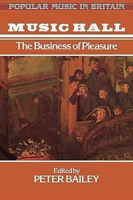 Vorderes Coverbild Music Hall: The Business of Pleasure