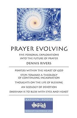 Vorderes Coverbild Prayer Evolving: Five Personal Explorations into the Future of Prayer