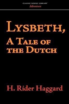 Vorderes Coverbild Lysbeth, a Tale of the Dutch