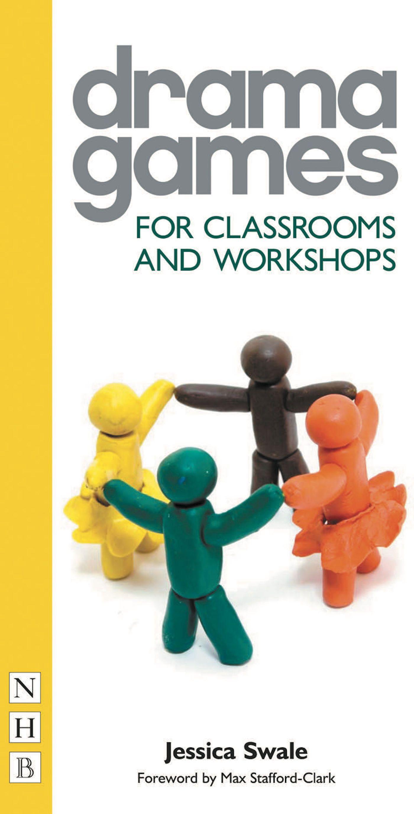 Vorderes Coverbild Drama Games for Classrooms and Workshops