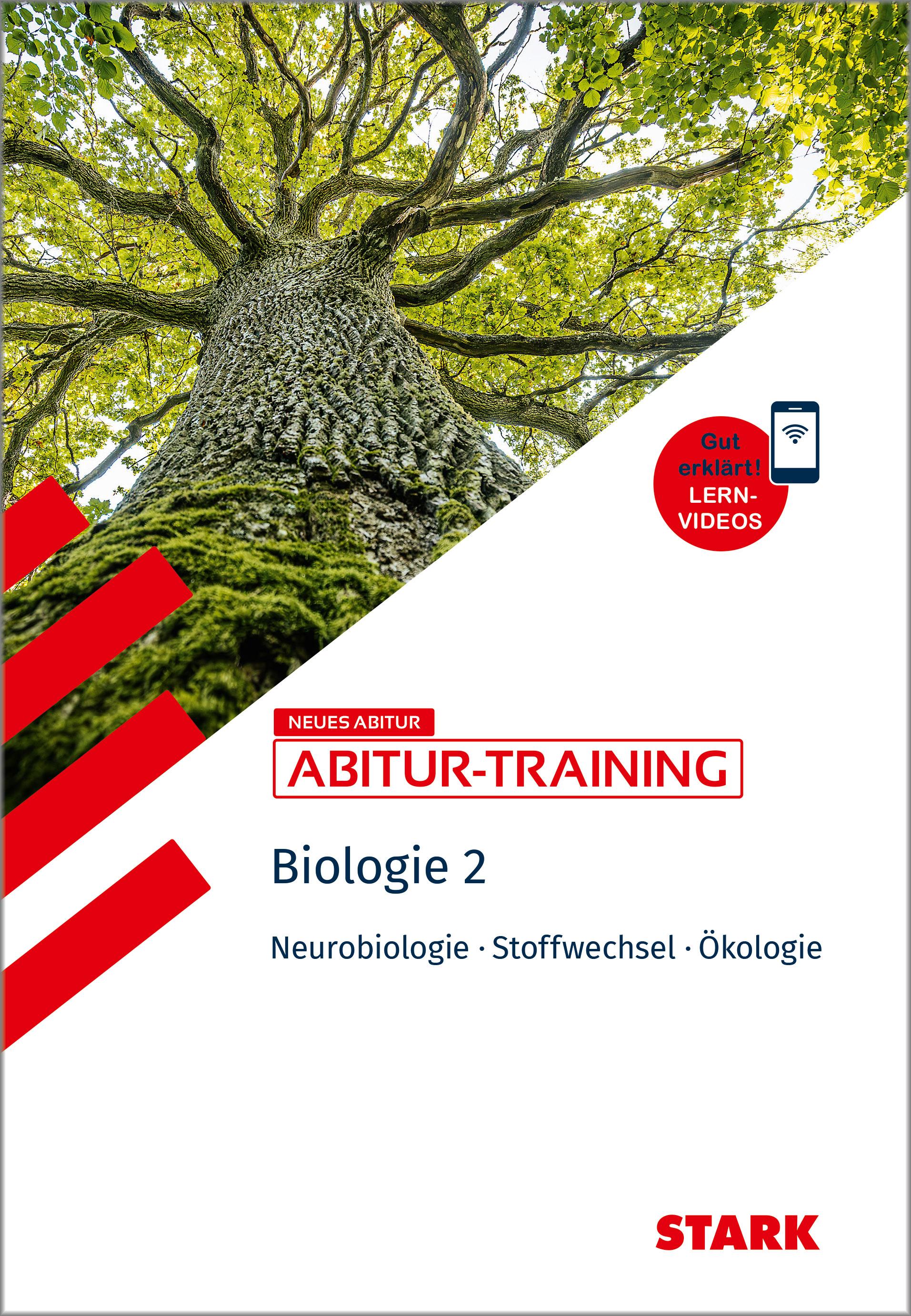 Vorderes Coverbild STARK Biologie 2 - Abitur-Training - Neurobiologie, Stoffwechselphysiologie, Ökologie
