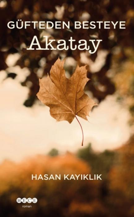 Vorderes Coverbild Güfteden Besteye Akatay